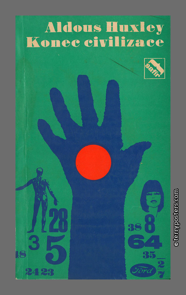 Aldous Huxley: Konec civilizace - Horizont / Safír; 1970