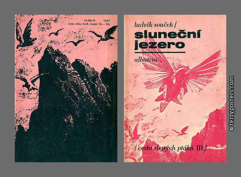 Ludvík Souček: Cesta slepých ptáků / Sluneční jezero - Albatros; 1976 